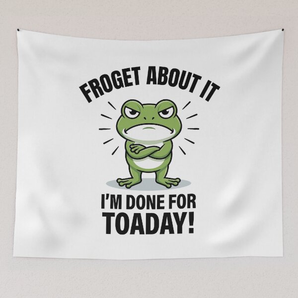 Item preview, Froget About It – Funny Frog Pun designed and sold by JPees.