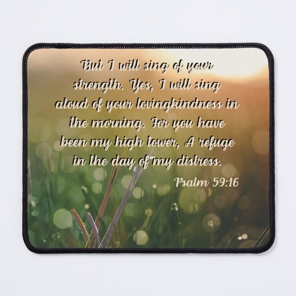 Item preview, Psalm 59:16 designed and sold by DeeFran Designs.
