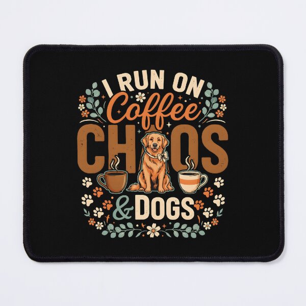 Item preview, I Run On Coffee, Chaos And Dogs Cute Dog Owner and Coffee Addict designed and sold by Redgiant87x.
