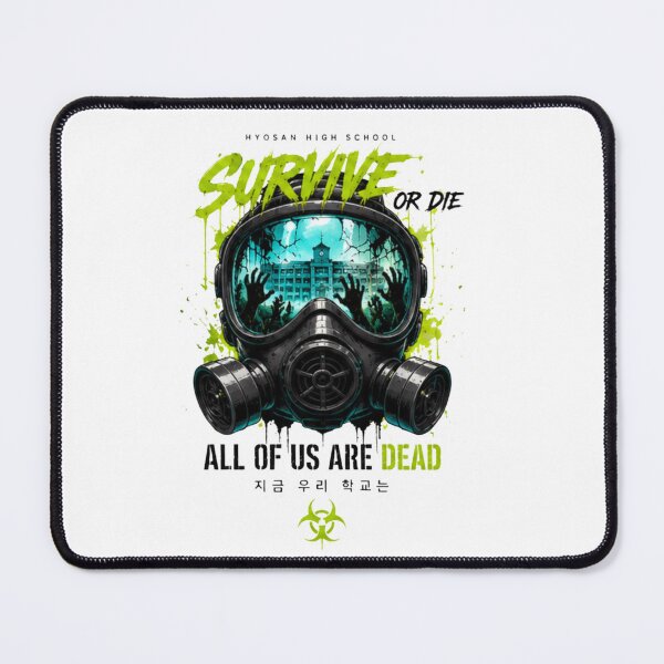 Item preview, Survive Or Die | All Of Us Are Dead Quarantine Survivor Design designed and sold by novaduman.