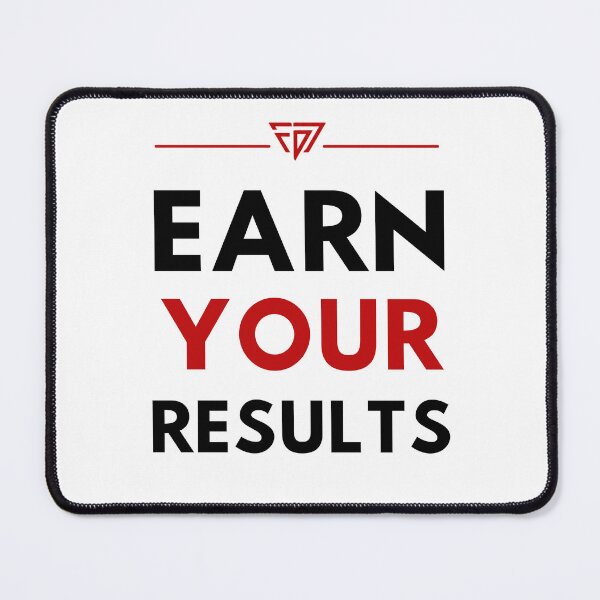 Item preview, Earn Your Results - Fitness Motivation Design designed and sold by DomKo10.