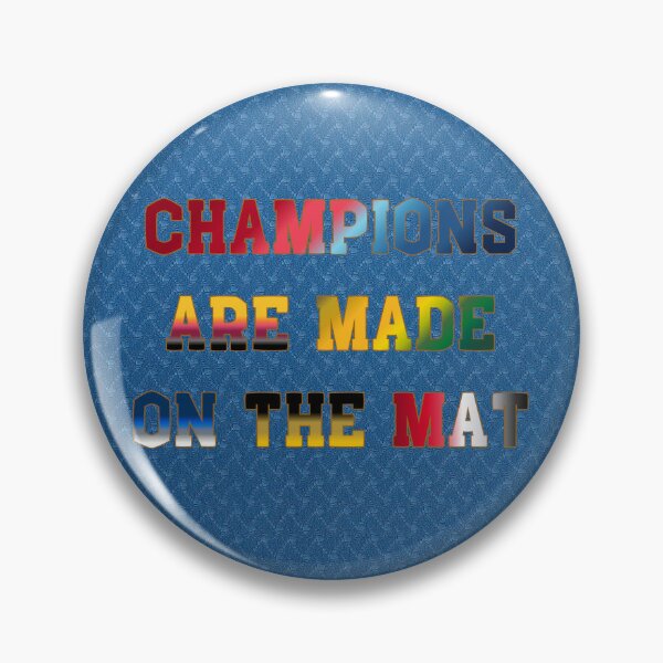 Item preview, Champions are Made on the Mat #1 designed and sold by Holy JM Designs.