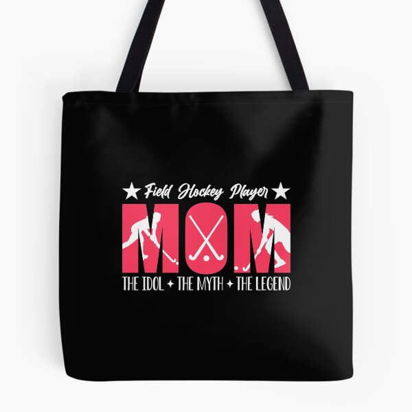Item preview, Field Hockey Player Mom The Idol The Field Hockey designed and sold by tshirtconcepts.
