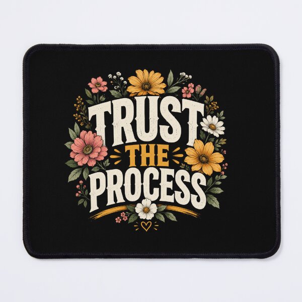 Item preview, Trust The Process Personal Development Design designed and sold by novajesthreads.