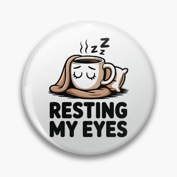 Item preview, Resting My Eyes Sleepy Coffee Nap designed and sold by MooonTees.