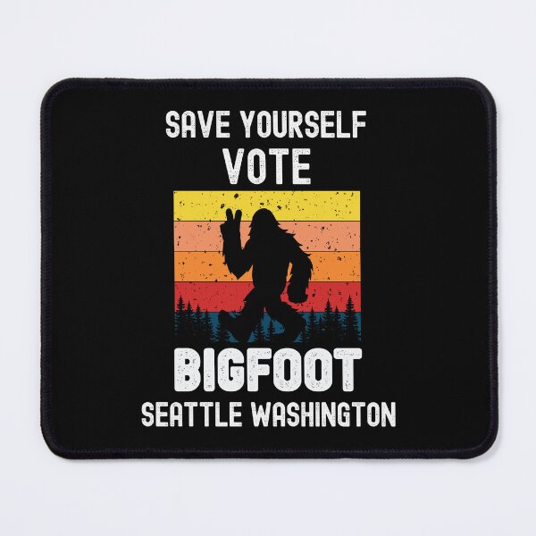 Item preview, Seattle Washington - Vote Bigfoot Save Yourself! designed and sold by WigOutlet.