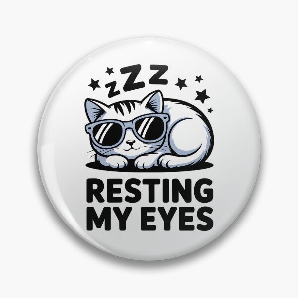 Item preview, Sleepy Cat Resting My Eyes Humor designed and sold by MooonTees.