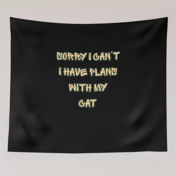 Item preview, Sorry I Cant I Have Plans With My Cat Funny Introvert designed and sold by Wild Horizon Studio.