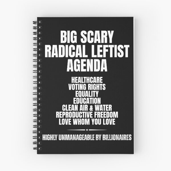 Item preview, Big Scary Radical Leftist Agenda Text Design designed and sold by EarthArtDesigns.