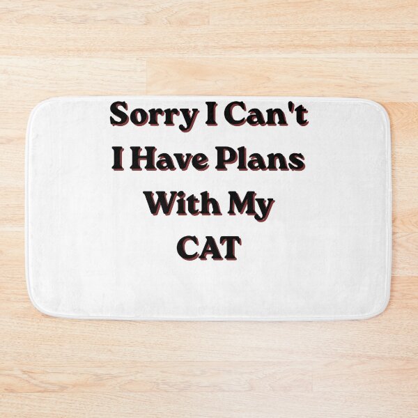 Item preview, Sorry I Cant I Have Plans With My Cat Funny Introvert designed and sold by Wild Horizon Studio.