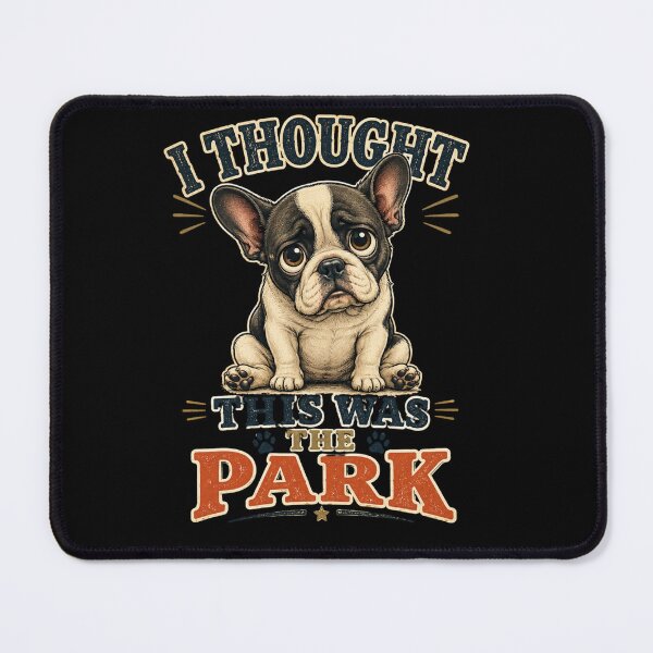 Item preview, I Thought This Was The Park Funny Dog Grooming Cartoon Puppy Design designed and sold by Rudinho102.