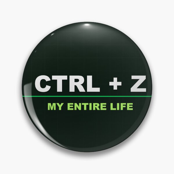 Item preview, Ctrl Z My Entire Life designed and sold by LowKesDesigns.