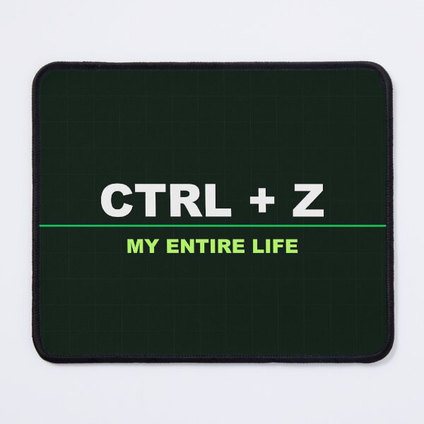 Item preview, Ctrl Z My Entire Life designed and sold by LowKesDesigns.