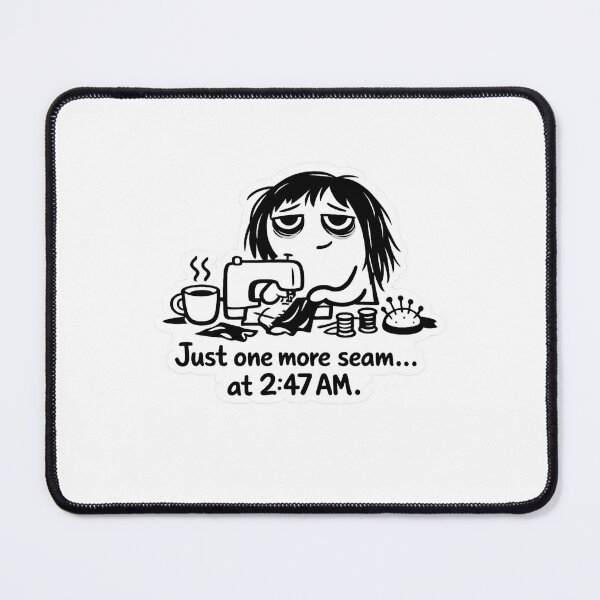 Item preview, Late-Night Sewing – Funny 2AM Seamstress Coffee Addiction Design designed and sold by EverStitchStudio ★★★★★.