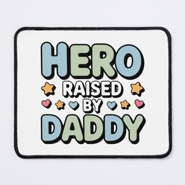 Item preview, Raised By Daddy – Little Hero Design designed and sold by MiniVibeCo.