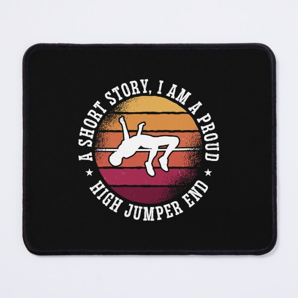 Item preview, High Jumper A Short Story I Am A Proud Long Jump designed and sold by tshirtconcepts.