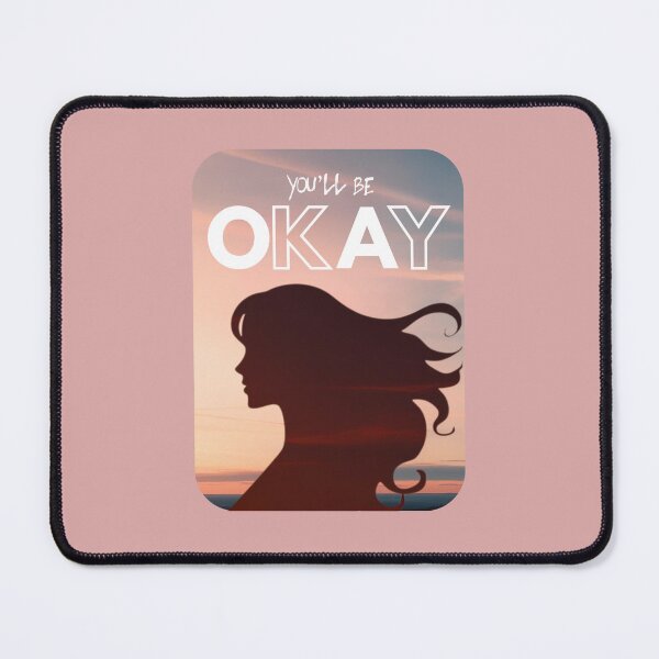 Item preview, You'll Be OK Design #1576 designed and sold by topzmart.