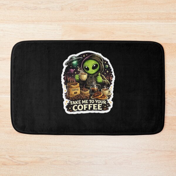 Item preview, Take Me To Your Coffee Alien designed and sold by TheZyro.
