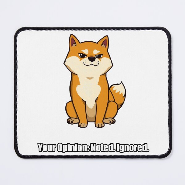 Item preview, Shiba Inu Sticker - Your Opinion Noted Ignored - Funny Shiba Inu Owner Gift designed and sold by pawdrops.