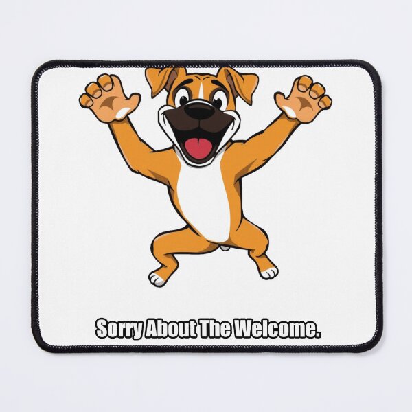 Item preview, Boxer Sticker - Sorry About The Welcome - Funny Boxer Dog Owner Gift designed and sold by pawdrops.