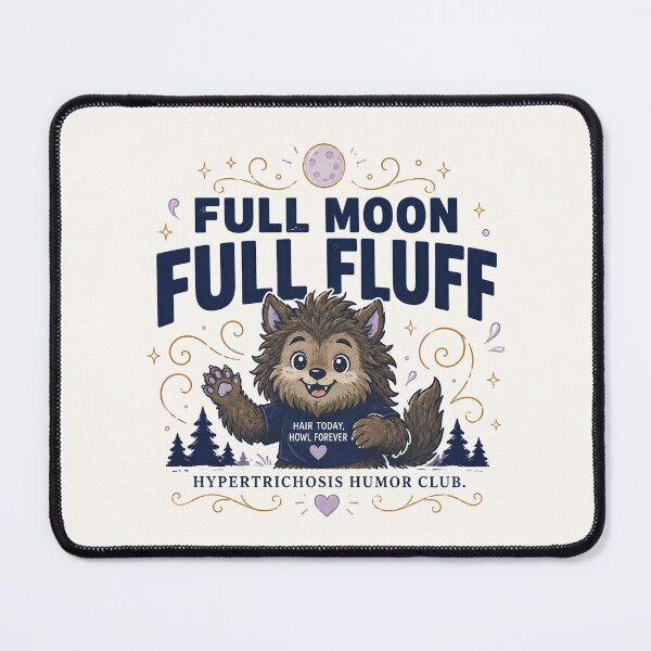 Item preview, Full Moon Full Fluff - Cute Hypertrichosis Humor Werewolf Design designed and sold by BlackSector77.