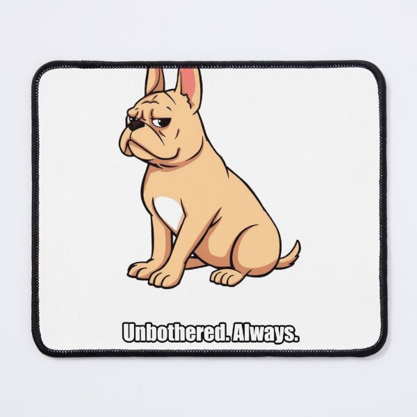 Item preview, French Bulldog Sticker - Unbothered Always - Funny Frenchie Owner Gift designed and sold by pawdrops.