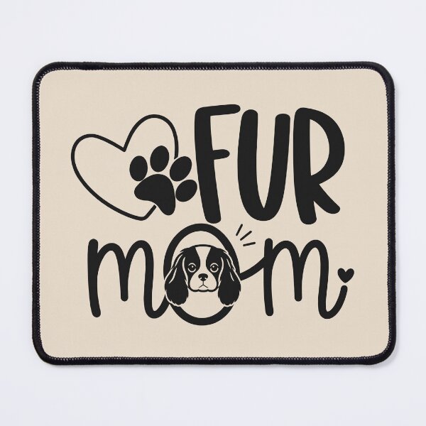Item preview, Cavalier King Charles Spaniel - Fur Mom designed and sold by KaurisDigital.