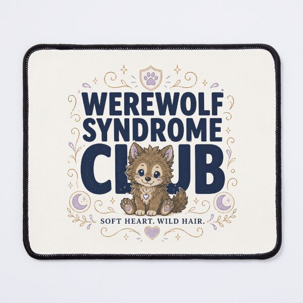 Item preview, Werewolf Syndrome Club - Cute Hypertrichosis Awareness Design designed and sold by BlackSector77.