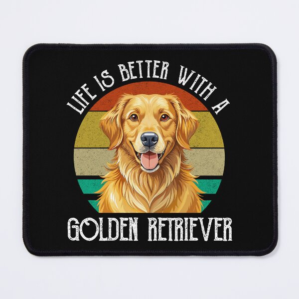 Item preview, Life Is Better With A Golden Retriever designed and sold by Cat Lady Designs.