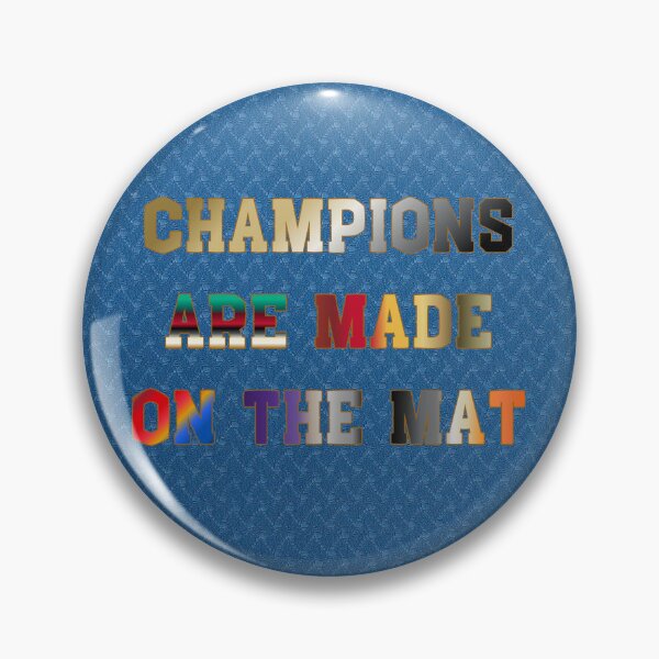 Item preview, Champions are Made on the Mat #2 designed and sold by Holy JM Designs.