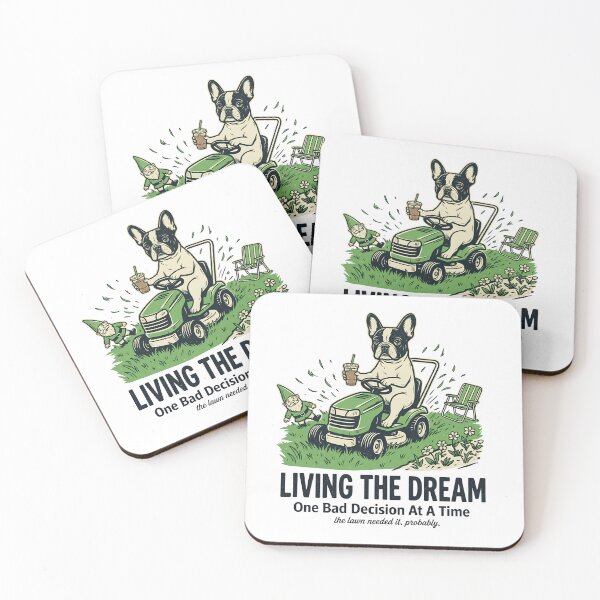 Item preview, Living the Dream One Bad Decision at a Time – Funny French Bulldog Lawn Mower Design designed and sold by BumbleBloom7.