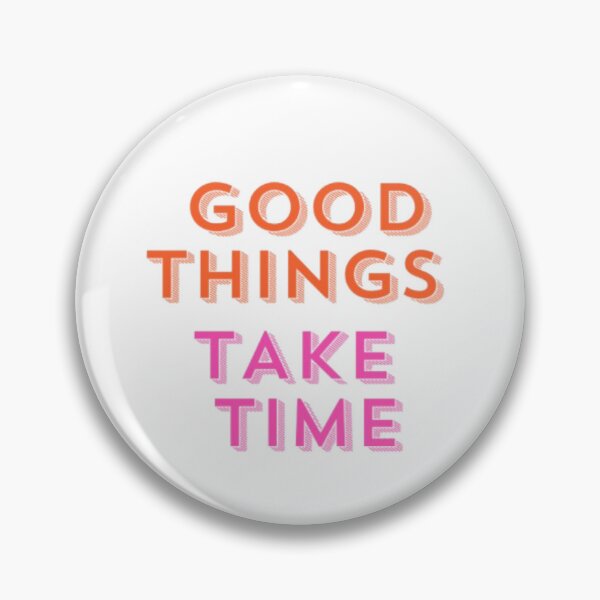 Item preview, Good Things Take Time | Motivational Quote designed and sold by shreeedesigns.