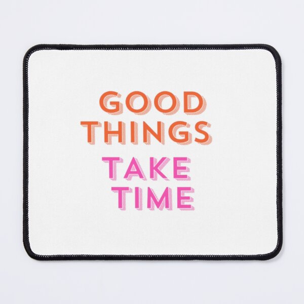 Item preview, Good Things Take Time | Motivational Quote designed and sold by shreeedesigns.