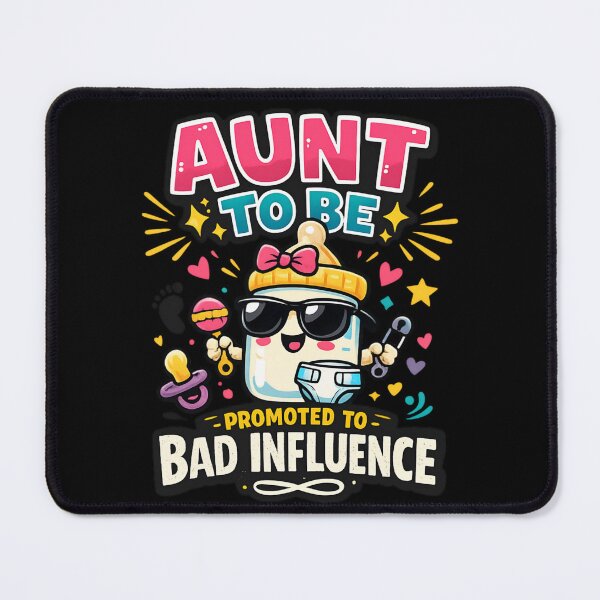 Item preview, Aunt To Be – Promoted to Bad Influence Funny Pregnancy Announcement designed and sold by SidTastic .