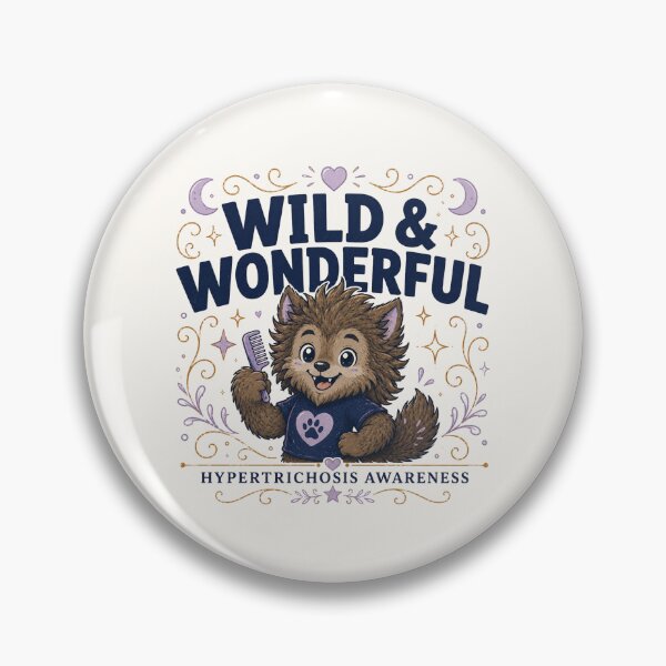 Item preview, Wild & Wonderful - Hypertrichosis Awareness Cute Werewolf Design designed and sold by BlackSector77.