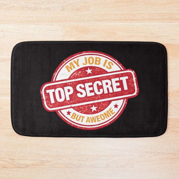 Item preview, My Job Is Top Secret But Awesome  designed and sold by Les-Ink-Studio.