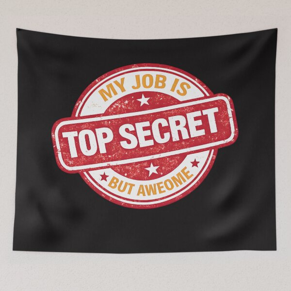 Item preview, My Job Is Top Secret But Awesome  designed and sold by Les-Ink-Studio.