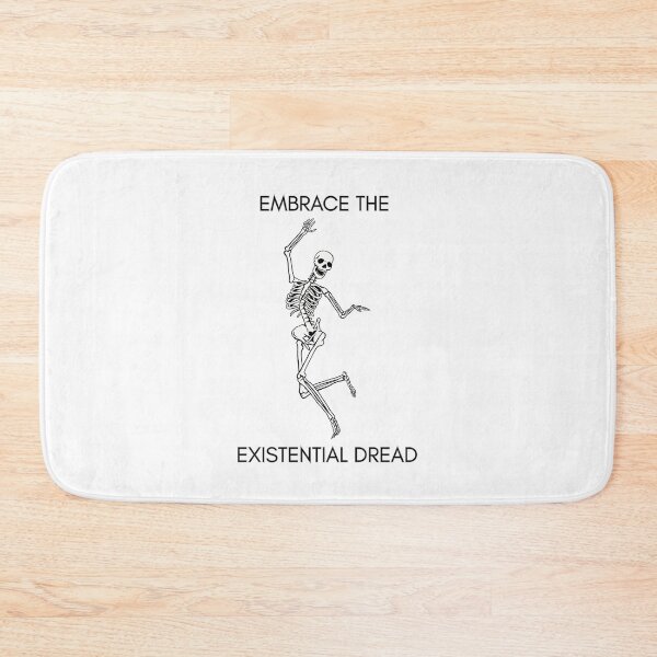 Item preview, Embrace the existential dread designed and sold by PrintyRelatable.