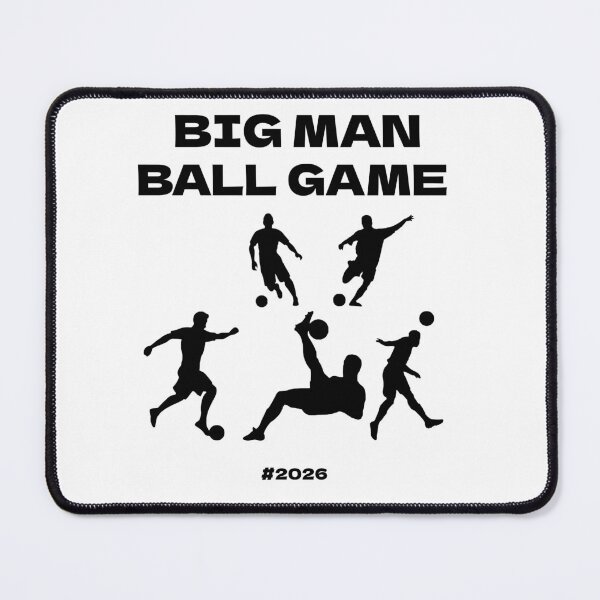 Item preview, Big man ball game designed and sold by BoothBoxx Merch.