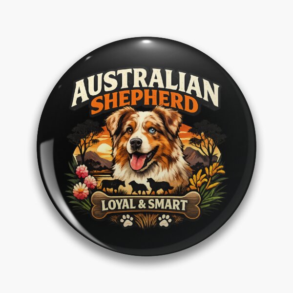 Item preview, Australian Shepherd - Loyal & Smart designed and sold by SidTastic .