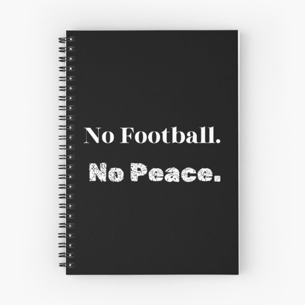 Item preview, No Football No Peace T-Shirt | Minimalist Soccer Fan Quote Tee designed and sold by The12thManArena.