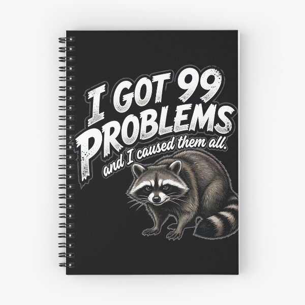 Item preview, I Got 99 Problems Raccoon Design designed and sold by TshirtsOnline-.