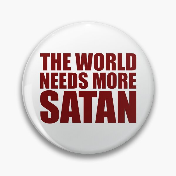 Item preview, The World Needs More Satan designed and sold by Tunablessed.