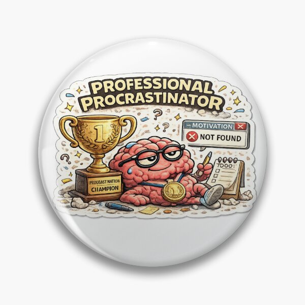 Item preview, Professional Procrastinatorprocrastination designed and sold by WestonStudio.