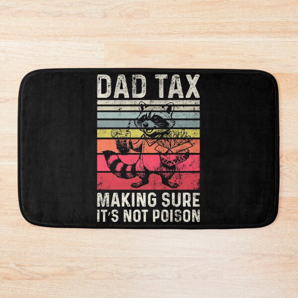 Item preview, Dad Tax Racoon Funny Dad designed and sold by LounisArt.