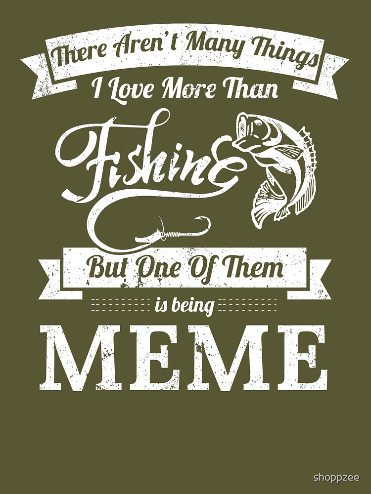 Love Fishing Being MeMe Fishing Shirts Women' Men's Longsleeve Shirt