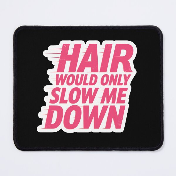 Item preview, Hair Would Only Slow Me Down Dad Humor designed and sold by Naitsebas.