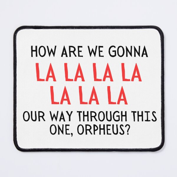 Item preview, The question EVERYONE in Hadestown is asking… designed and sold by ThatsDramatic.