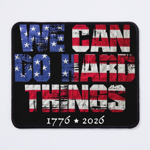 Item preview, We Can Do Hard Things USA 250 designed and sold by HappyLuckyJoy.