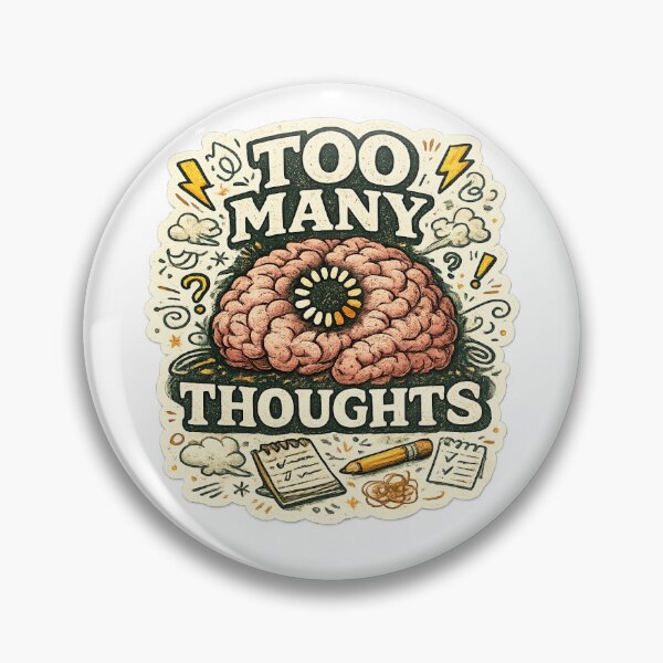 Item preview, Too Many Thoughts Funny Overthinking  designed and sold by WestonStudio.